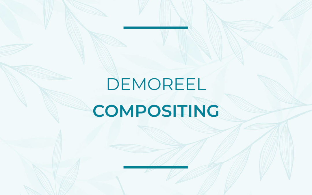 Demo Reel compositing